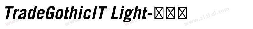 TradeGothiclT Light字体转换